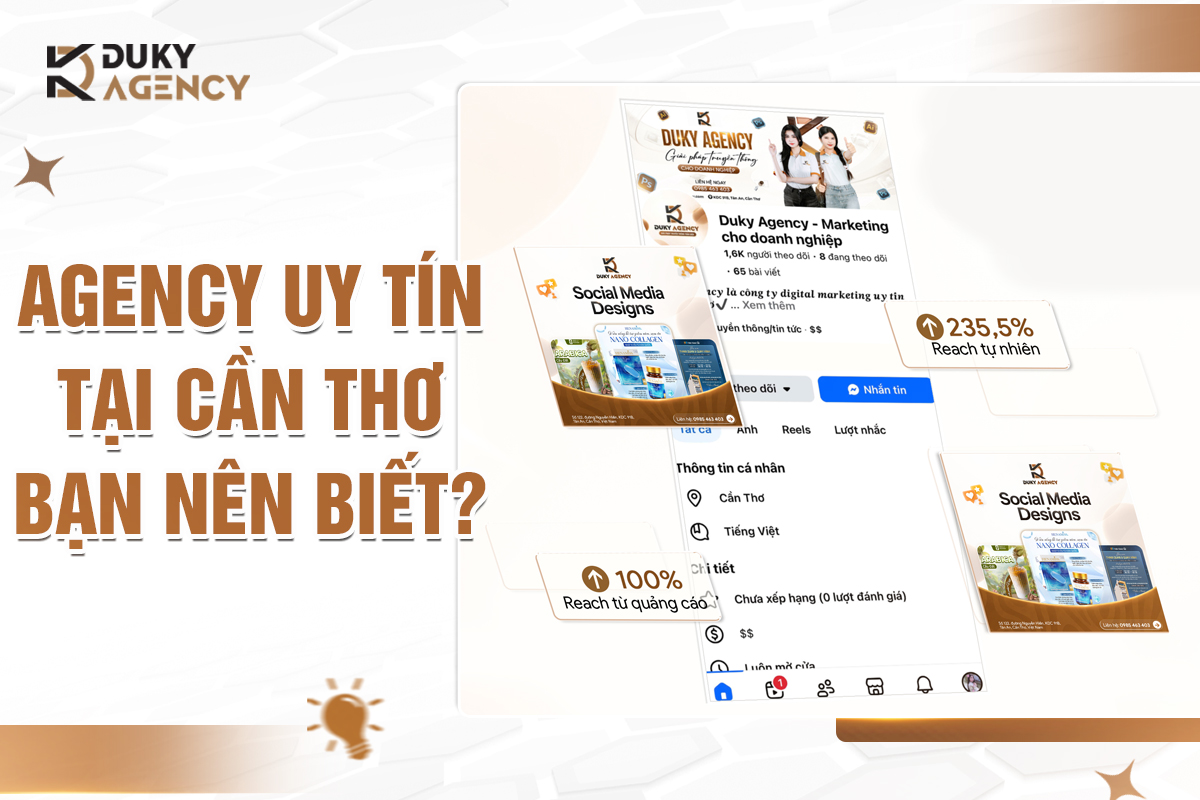 Agency uy tín tại Cần Thơ?agency marketing cần thơ, duky agency, marketing cần thơ, dịch vụ marketing, marketing uy tín cần thơ