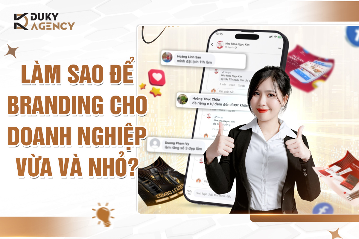 branding cho doanh nghiệp nhỏ, xây dựng thương hiệu, nhận diện thương hiệu, duky agency, branding doanh nghiệp tại cần thơ