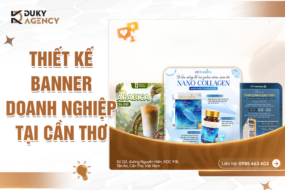 thiết kế banner quảng cáo, banner quảng cáo cho công ty, duky agency, đơn vị thiết kế banner uy tín, dịch vụ thiết kế cần thơ