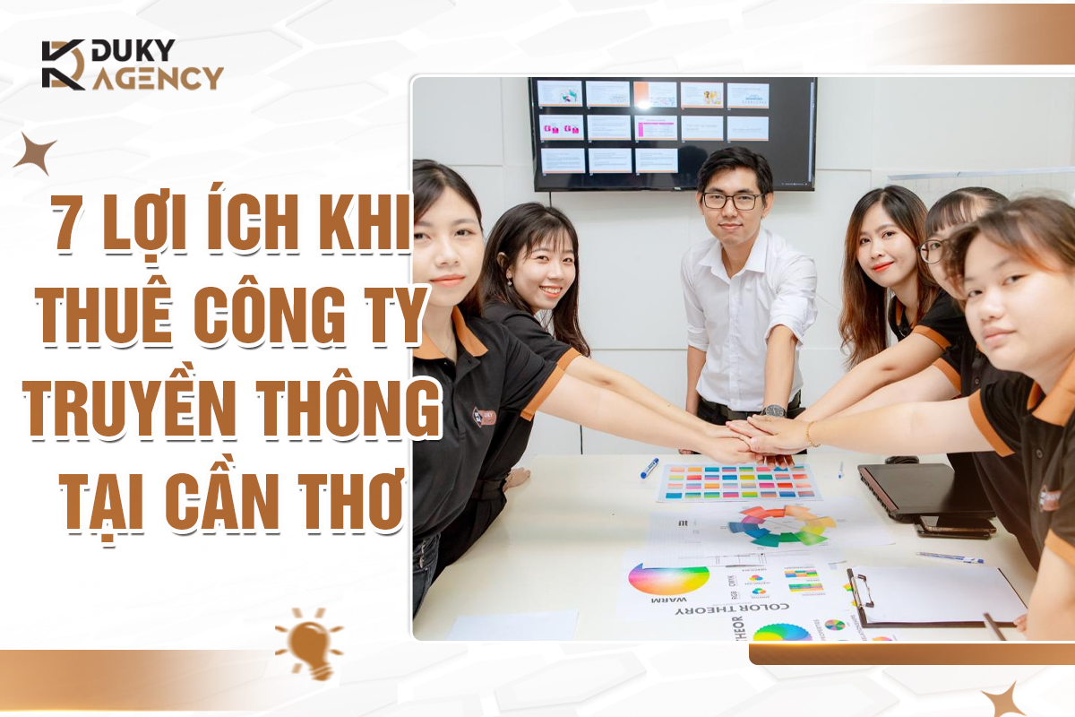 công ty truyền thông tại cần thơ, duky agency, marketing cần thơ, agency marketing, dịch vụ media, quảng bá doanh nghiệp, truyền thông thương hiệu